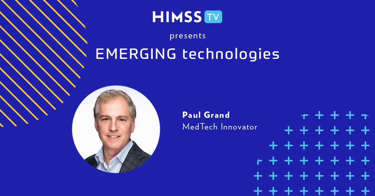 Paul Grand, MedTech Innovator_Emerging Technologies